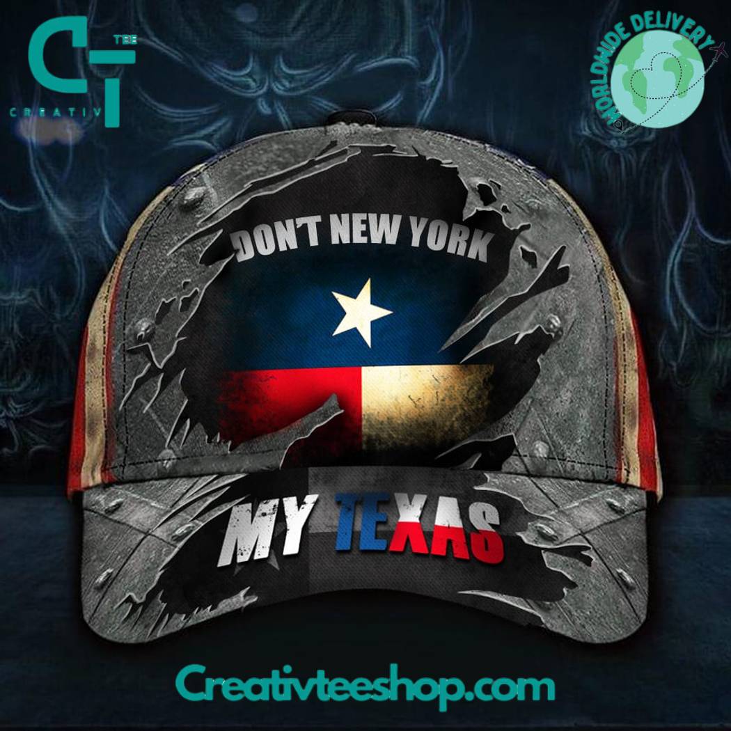 Don’t New York My Texas Hat