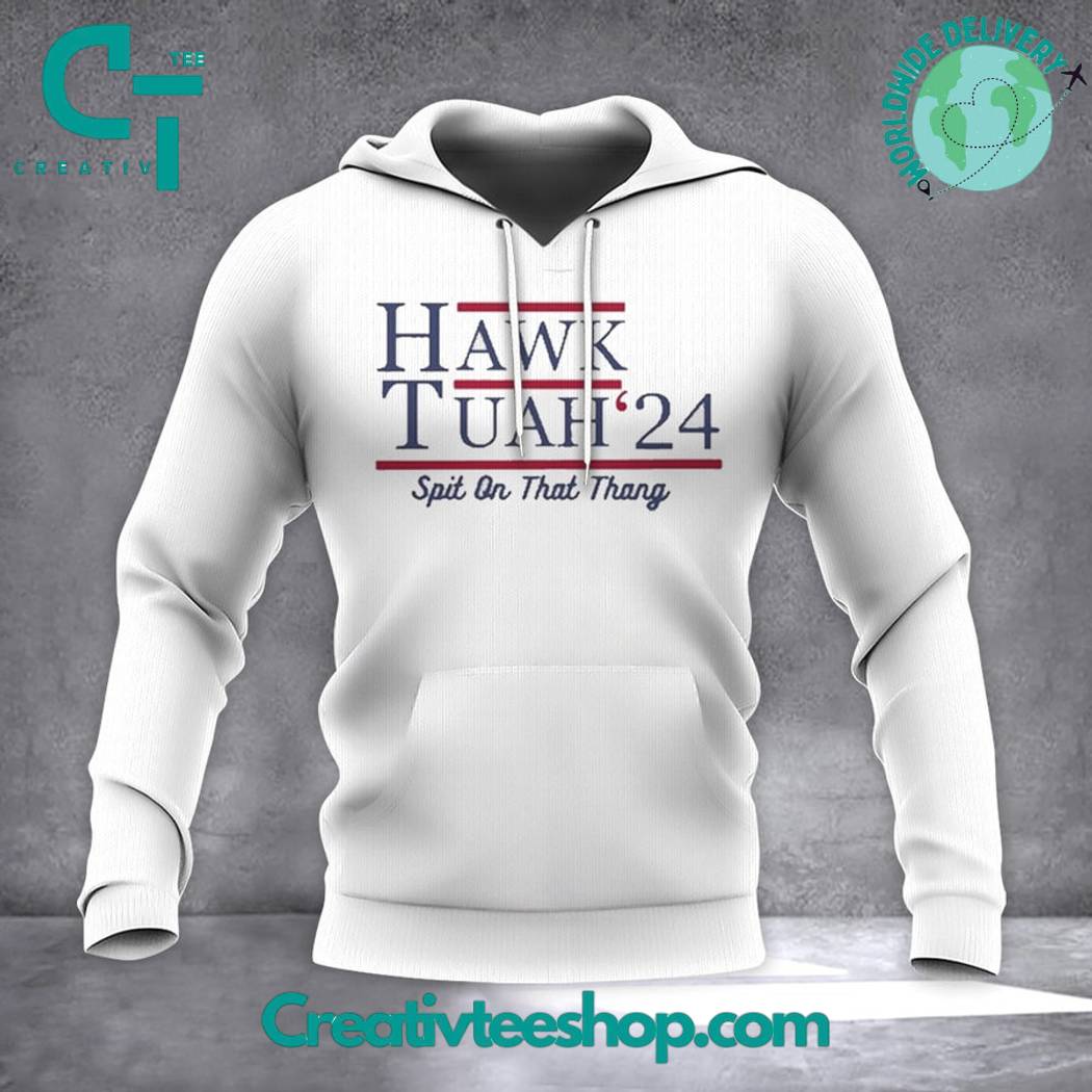Hawk Tuah 24 Spit On That Thang Hoodie