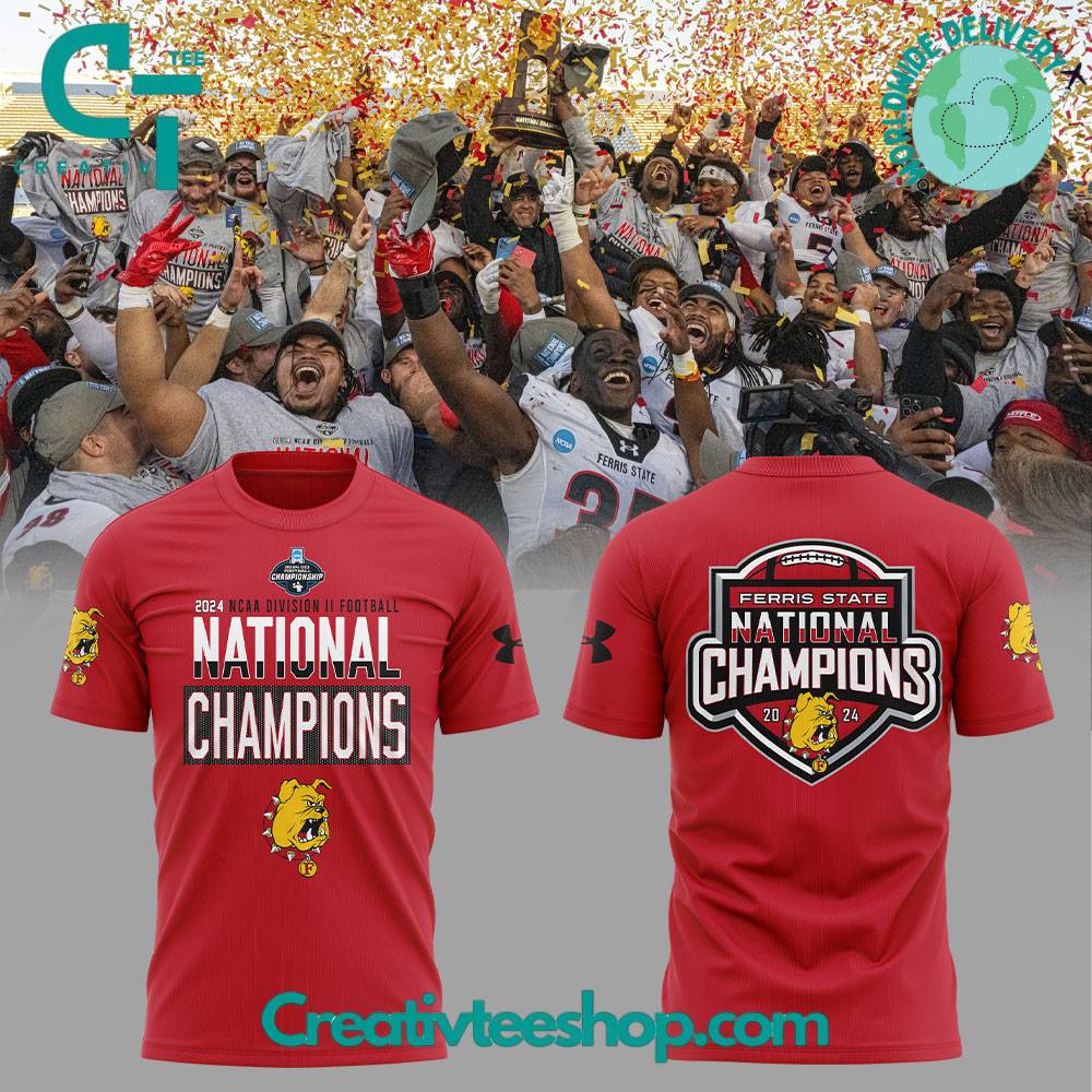 Ferris State Bulldogs 2024 NCAA Division II National Champions Tee