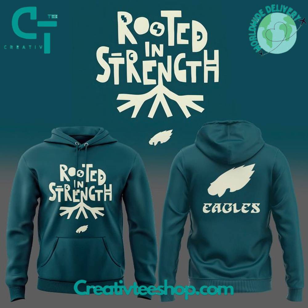 Philadelphia Eagles Rooted in Strength Special Green Hoodie