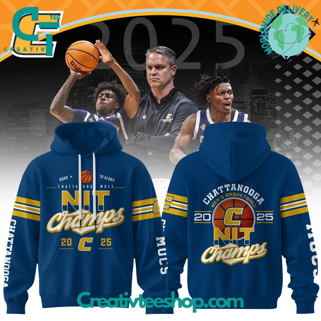 Chattanooga Mocs Men’s Basketball NIT 2025 Champions Special Hoodie