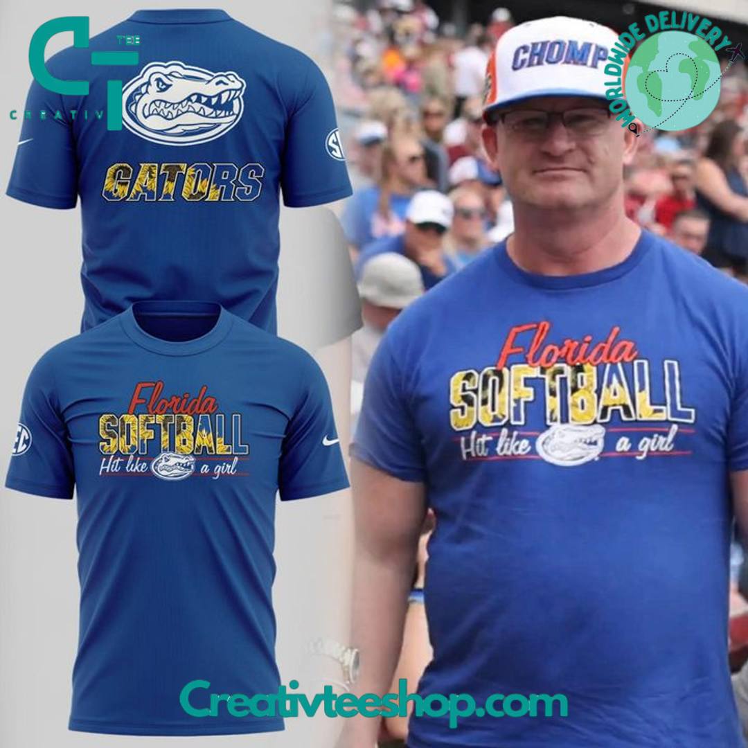 Florida Gators Softball “Hit Like A Girl” Special Tee
