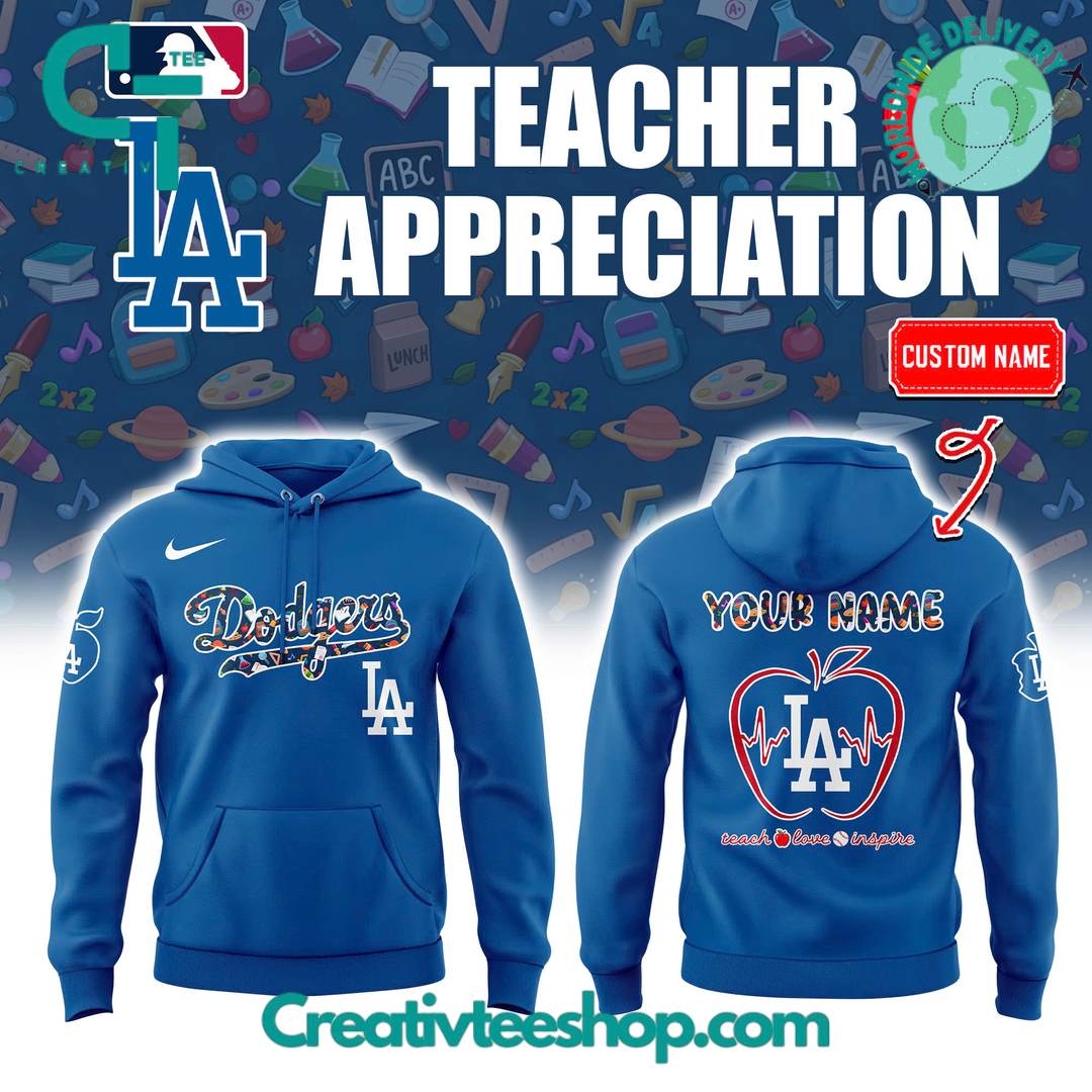 Los Angeles Dodgers x Teacher Appreciation Personalized Hoodie