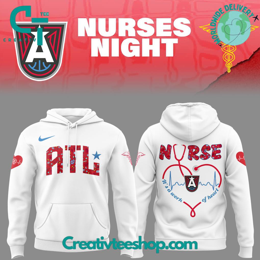 Atlanta Dream x Nurses Night Special Hoodie