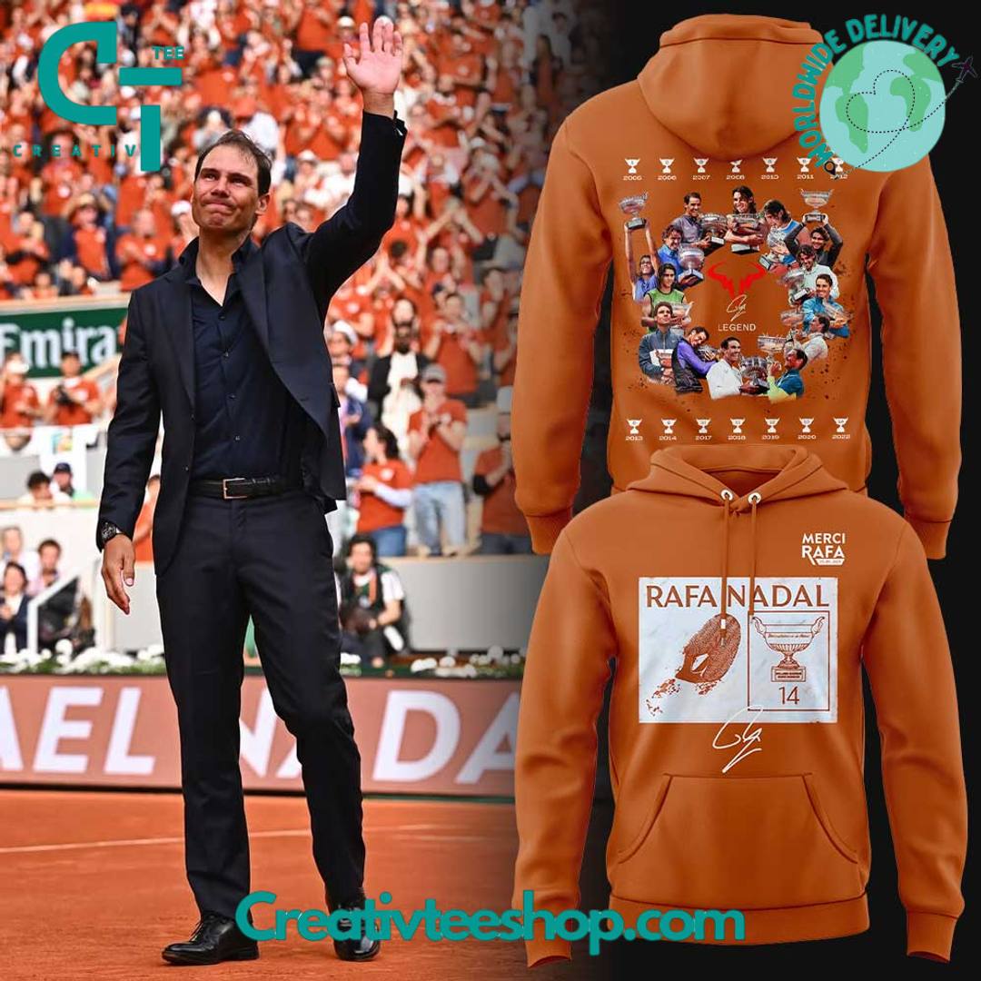 Merci Rafa Nadal The legend The King of Clay Foot Signature Special Hoodie