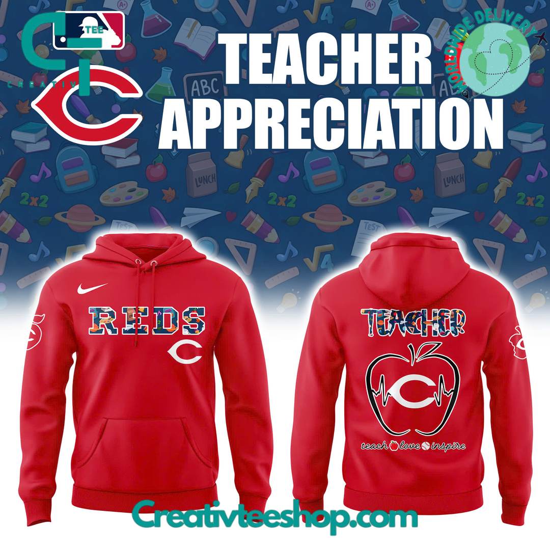 Cincinnati Reds x Teacher Appreciation Special Edition Hoodie