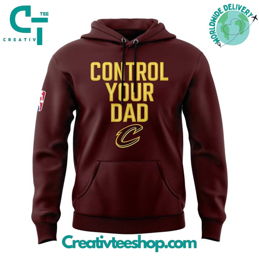 Cleveland Cavaliers “Control Your Dad” Special Hoodie