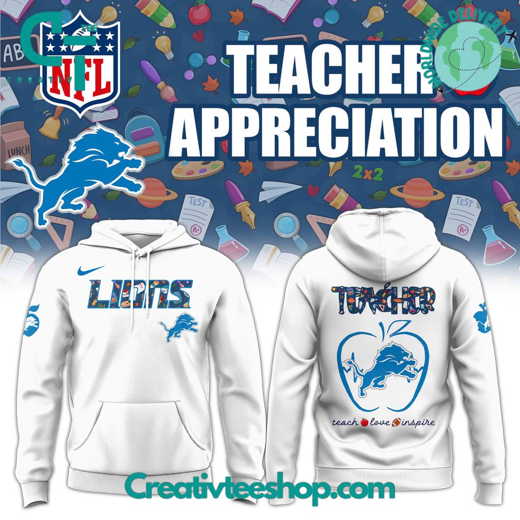 Detroit Lions Teacher Appreciation Special Hoodie