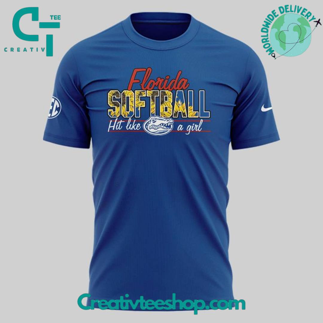 Florida Gators Softball “Hit Like A Girl” Special Tee