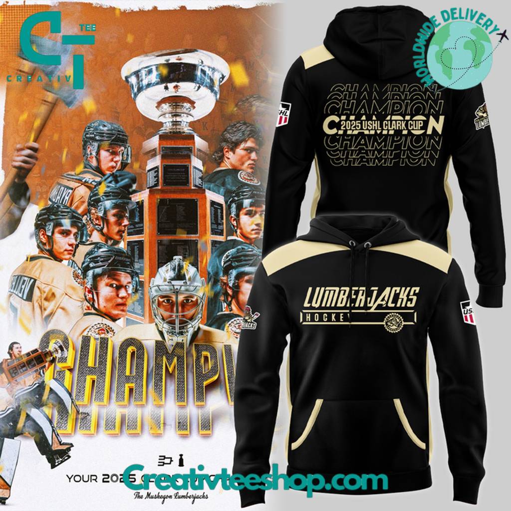 Muskegon Lumberjacks CLARK CUP CHAMPIONS 2025 Special Hoodie