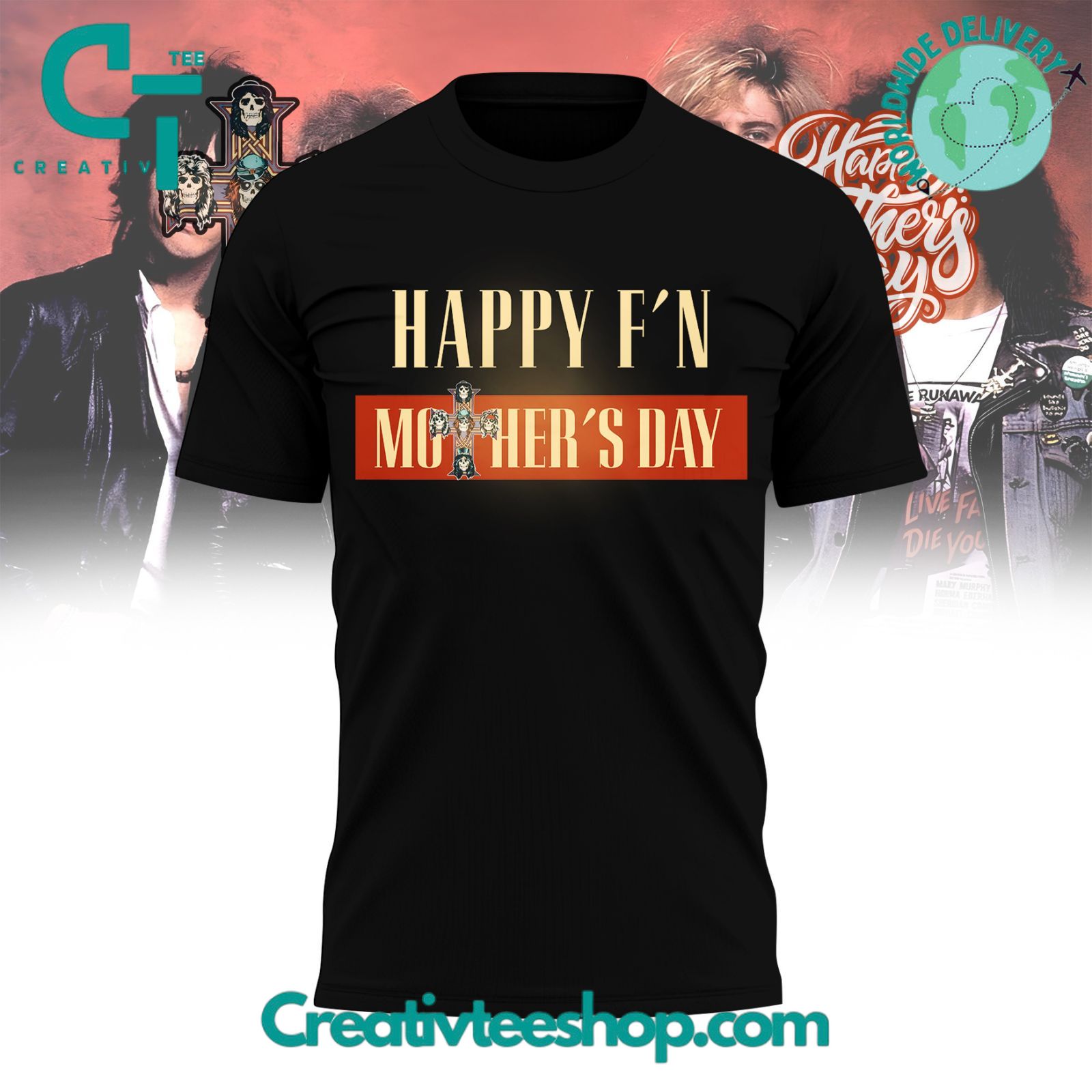 Guns n Roses Happy Mother’s Day Special Tee