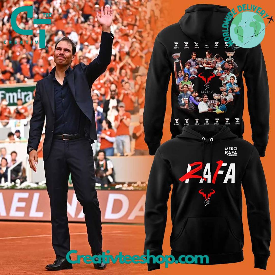 Merci Rafa Nadal The King of Clay Special Hoodie