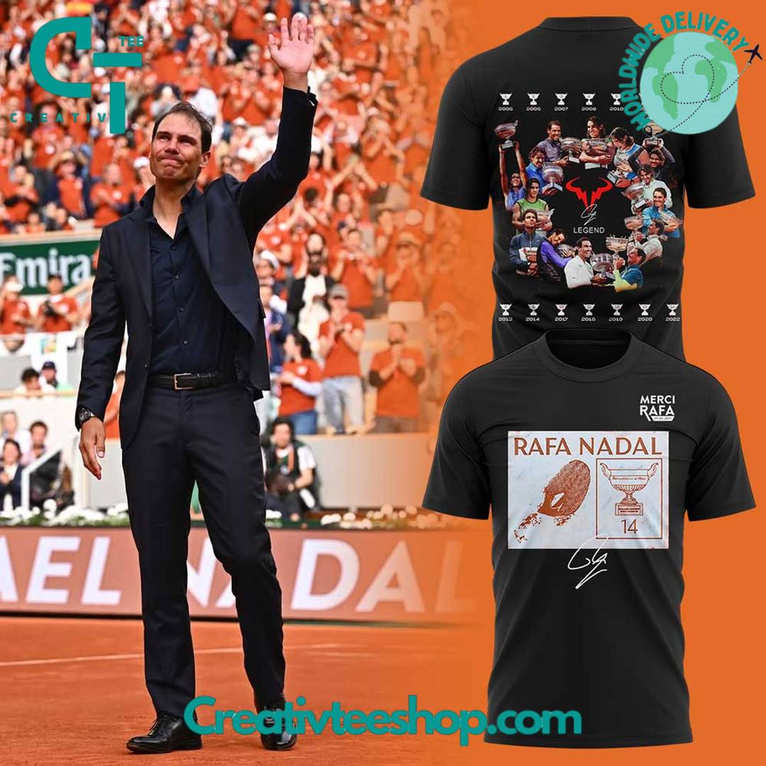 Merci Rafa Nadal The legend The King of Clay Foot Signature Special Tee