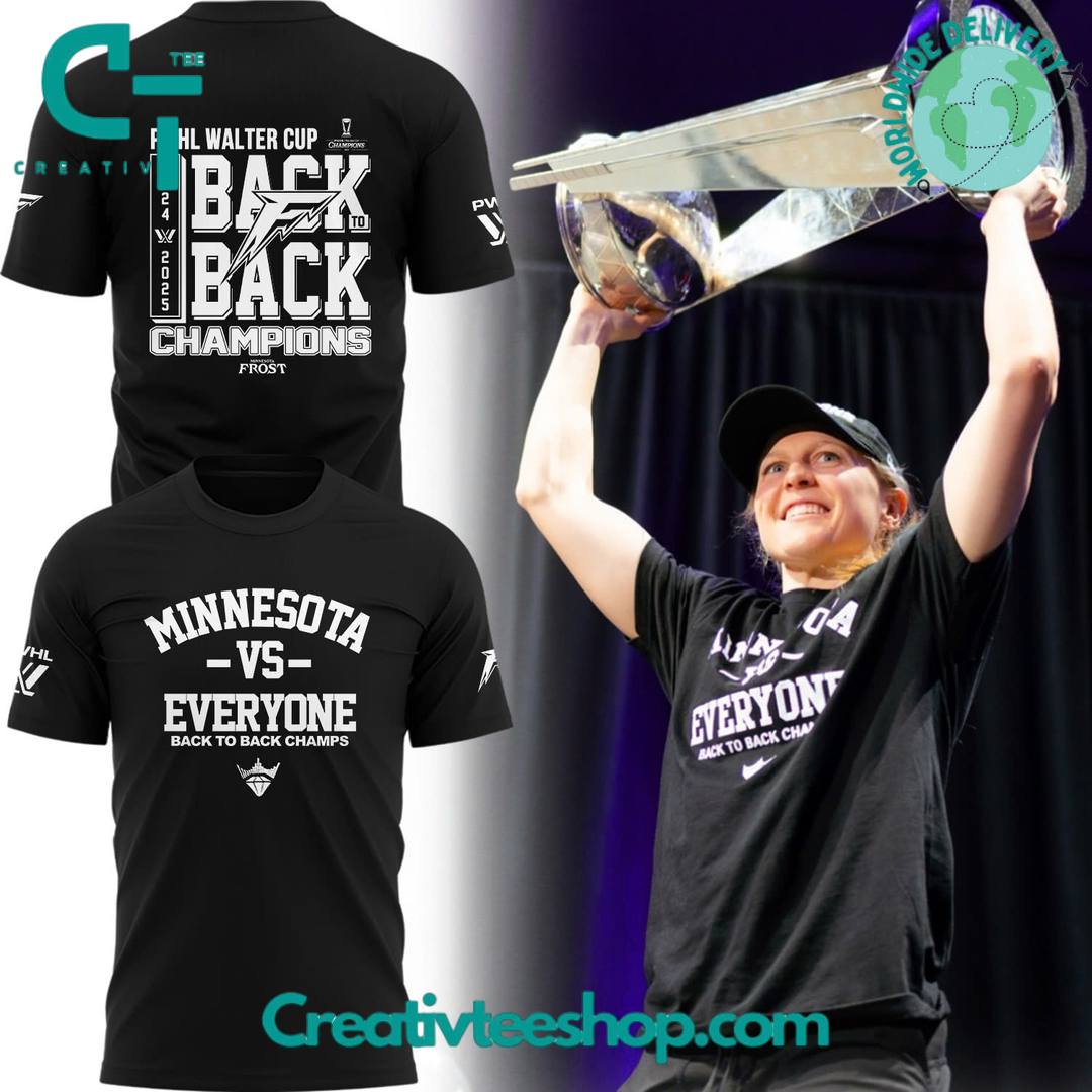 Minnesota Frost “Minnesota Vs Everyone” Back-to-Back Walter Cup Champions Shirt