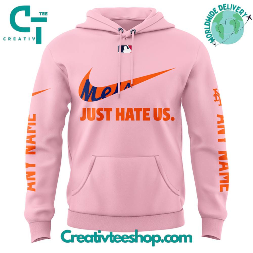 New York Mets ‘Just Hate Us’ Special Pink Hoodie