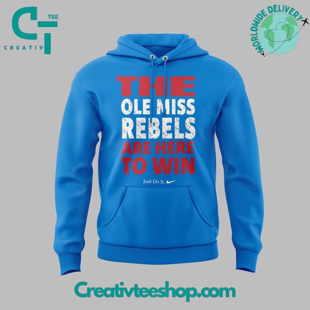 Ole Miss Rebels “Here to Win” Special Hoodie