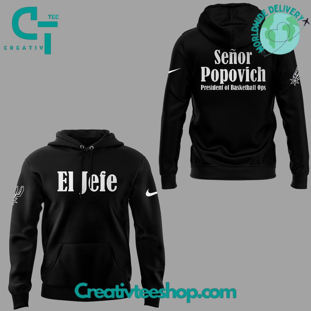 San Antonio Spurs Coach Gregg Popovich “I’m El Jefe.” Special Black Hoodie