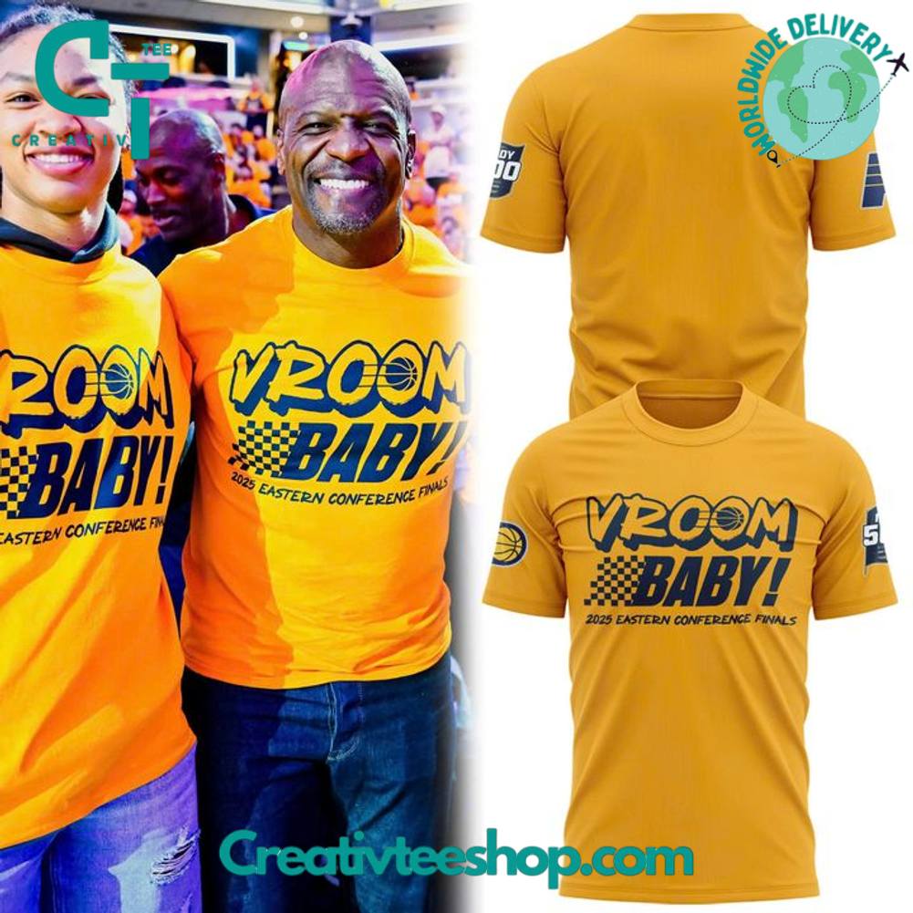 Indiana Pacers x VROOM BABY 2025 Eastern Conference Finals Special Tee