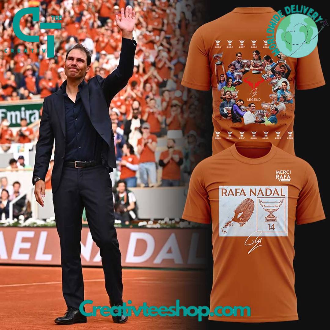 Merci Rafa Nadal The legend The King of Clay Foot Signature Special Tee