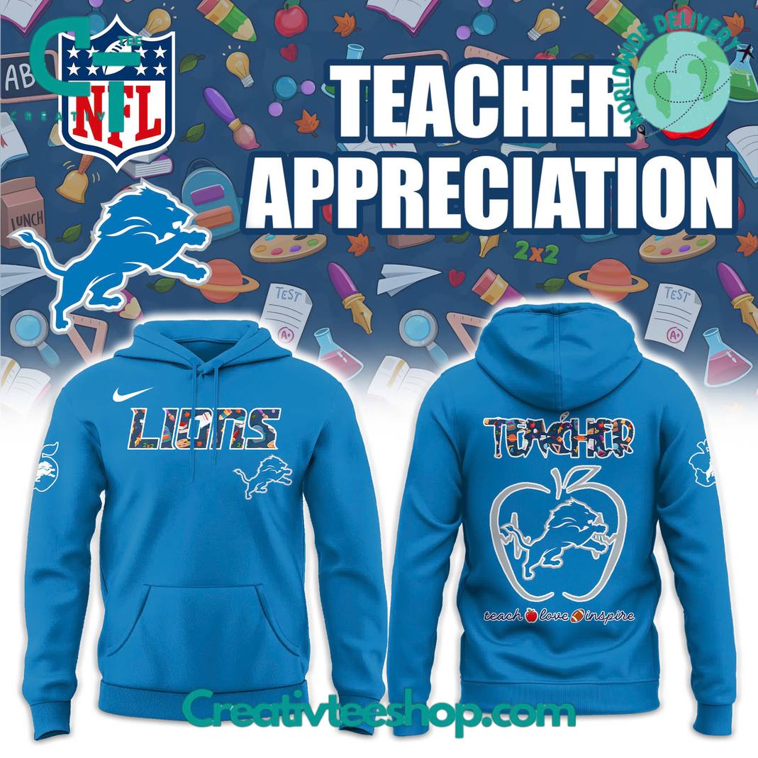 Detroit Lions Teacher Appreciation Special Hoodie