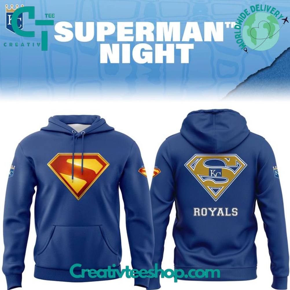 Kansas City Royals Superman Night Hoodie – Special Edition