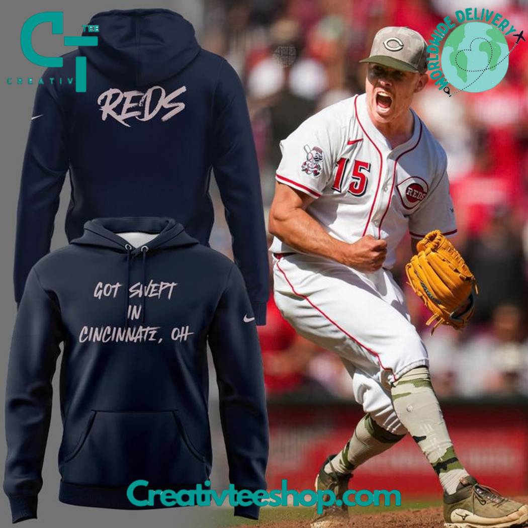 Cincinnati Reds �Got Swept in Cincinnati� Special Hoodie