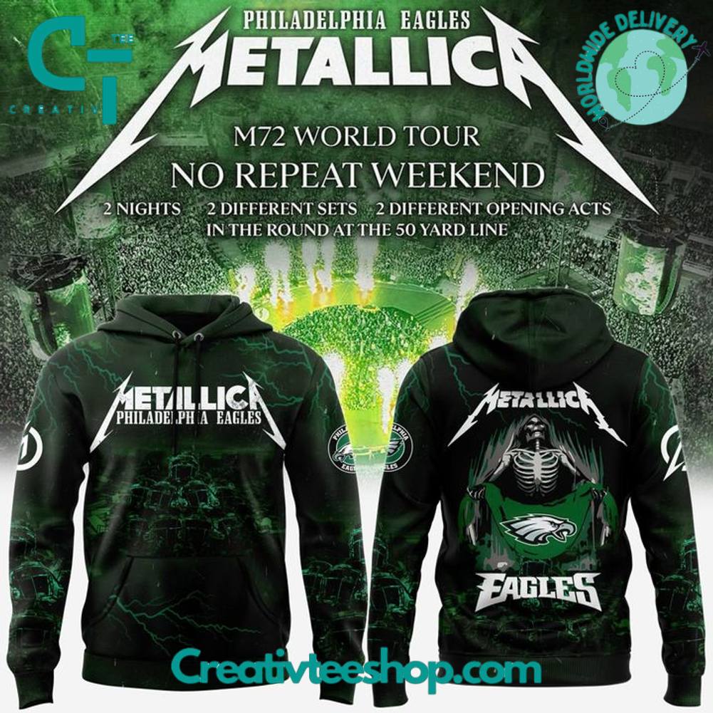 Philadelphia Eagles x Metallica M72 World Tour NO REPEAT WEEKEND Hoodie