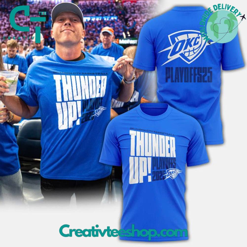Oklahoma City Thunder “Thunder Up” Playoffs 2025 Special Tee