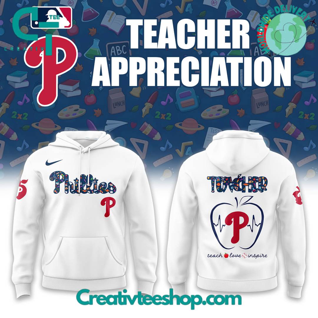 Philadelphia Phillies x Teacher Appreciation Special Hoodie