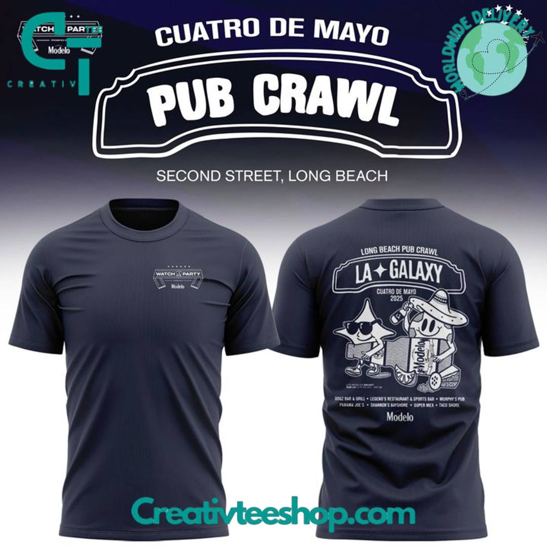 Los Angeles Galaxy Long Beach Pub Crawl Special Tee