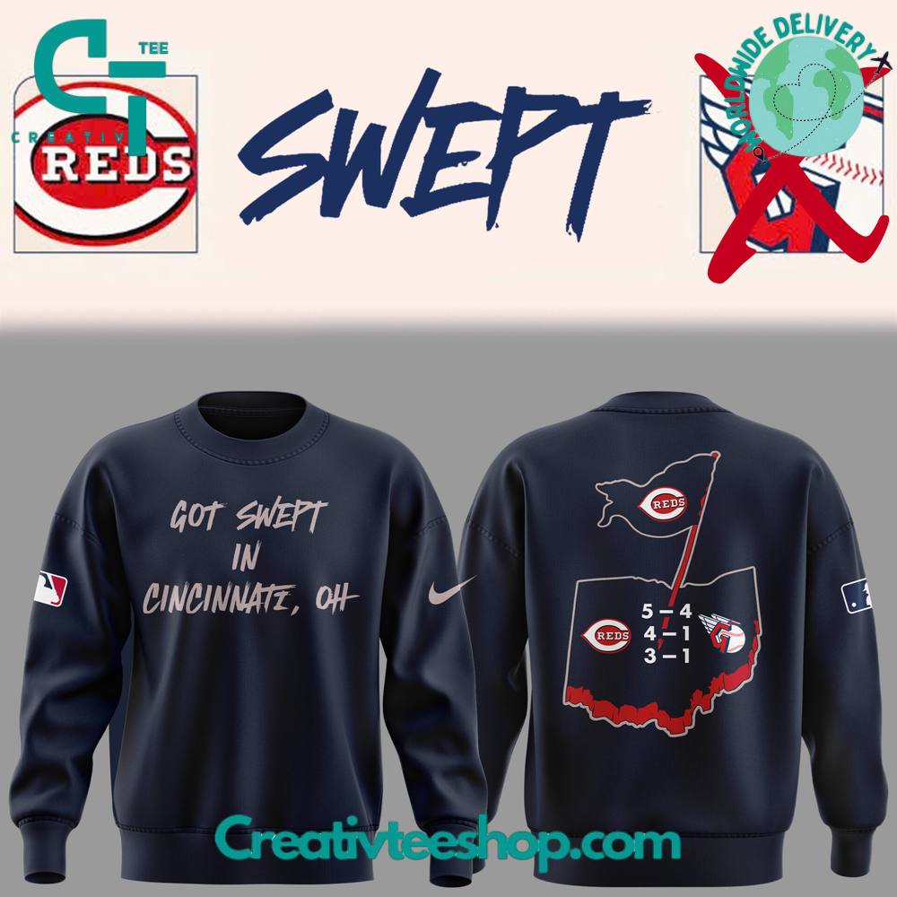 Cincinnati Reds “Got Swept In Cincinnati” Special Sweatshirt