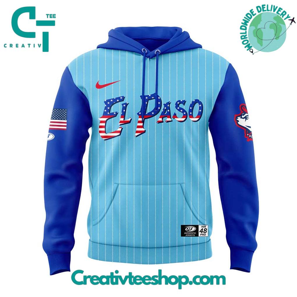 El Paso Chihuahuas Independence Day Special Hoodie