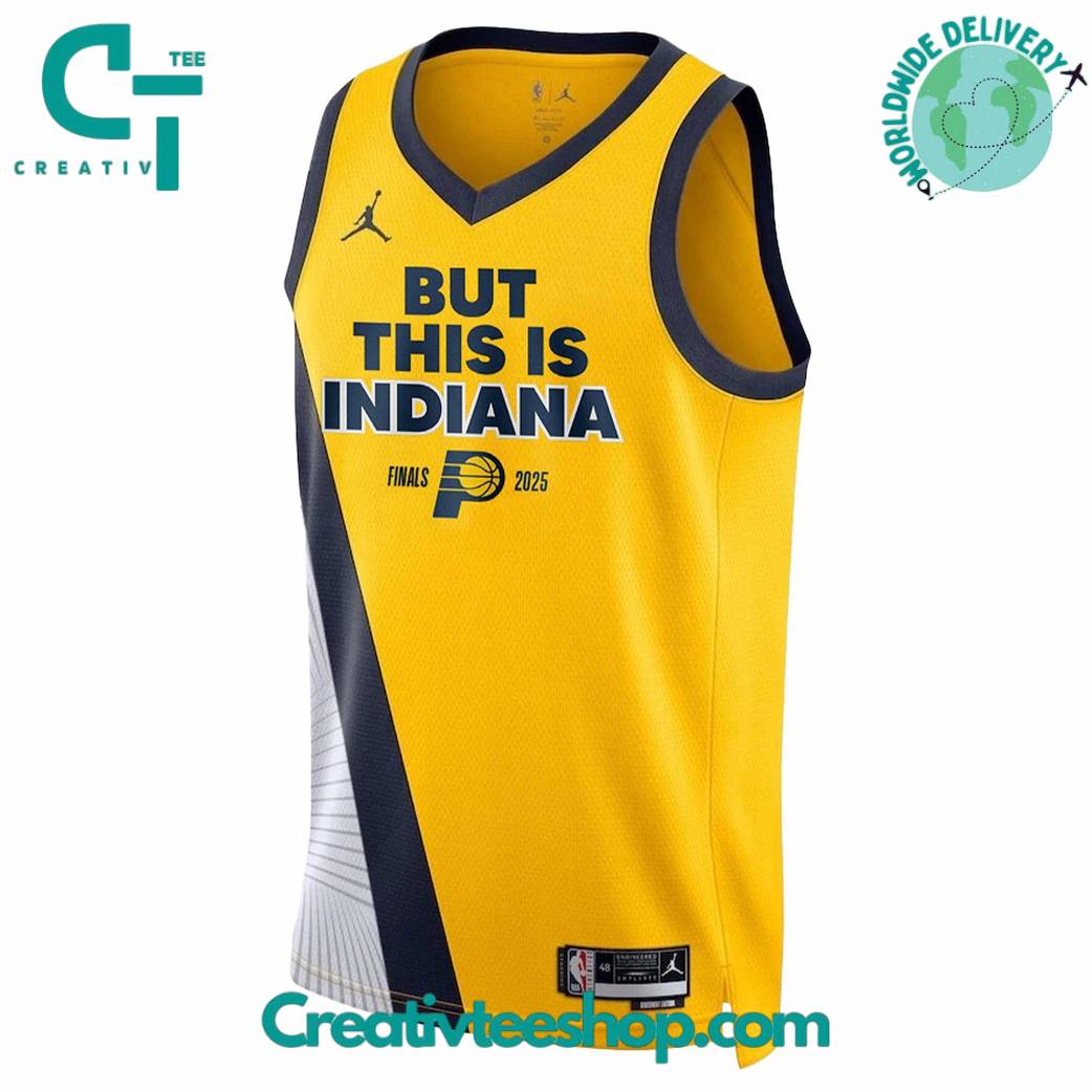 Indiana Pacers “But This is Indiana” NBA Finals 2025 Basketball Jersey