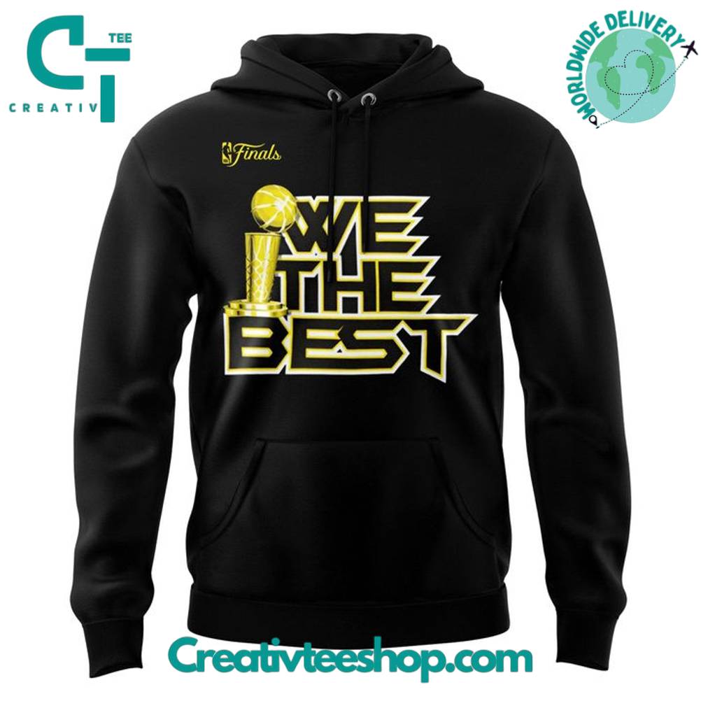 NBA Finals WE THE BEST Special Black Hoodie