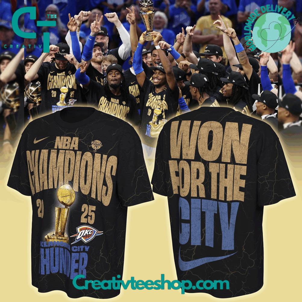 Oklahoma City Thunder 2025 NBA Champions “Won for the City” Limited Edition Shirt