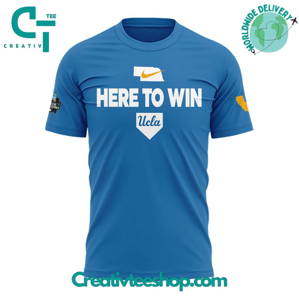UCLA Bruins 2025 College World Series “Here To Win” Special Tee