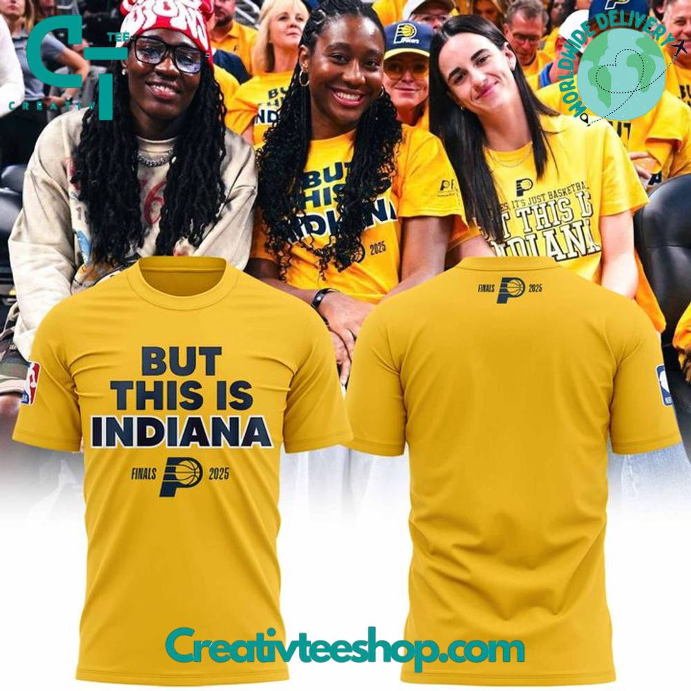 Indiana Pacers “But This is Indiana” NBA Final Tee