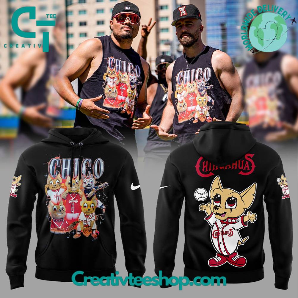 El Paso Chihuahuas “Just some Dogs reppin their Dawg” Special Hoodie