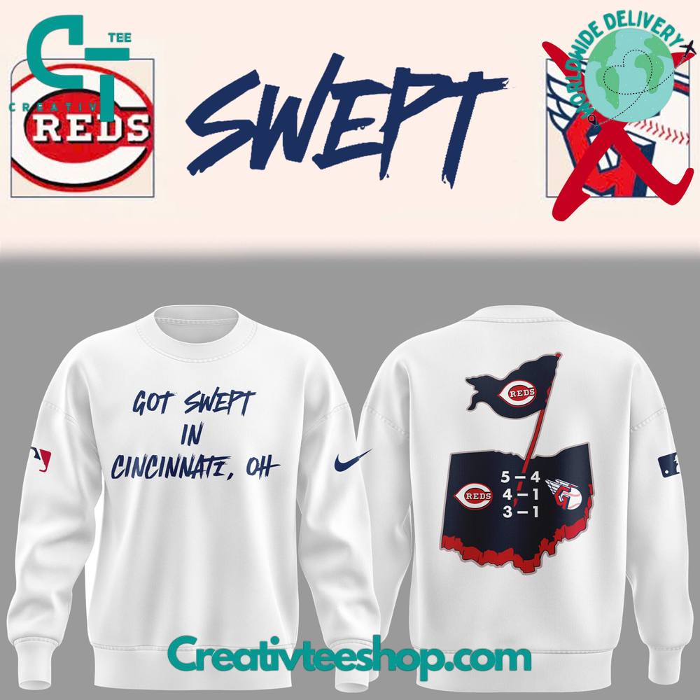 Cincinnati Reds “Got Swept In Cincinnati” Special Sweatshirt