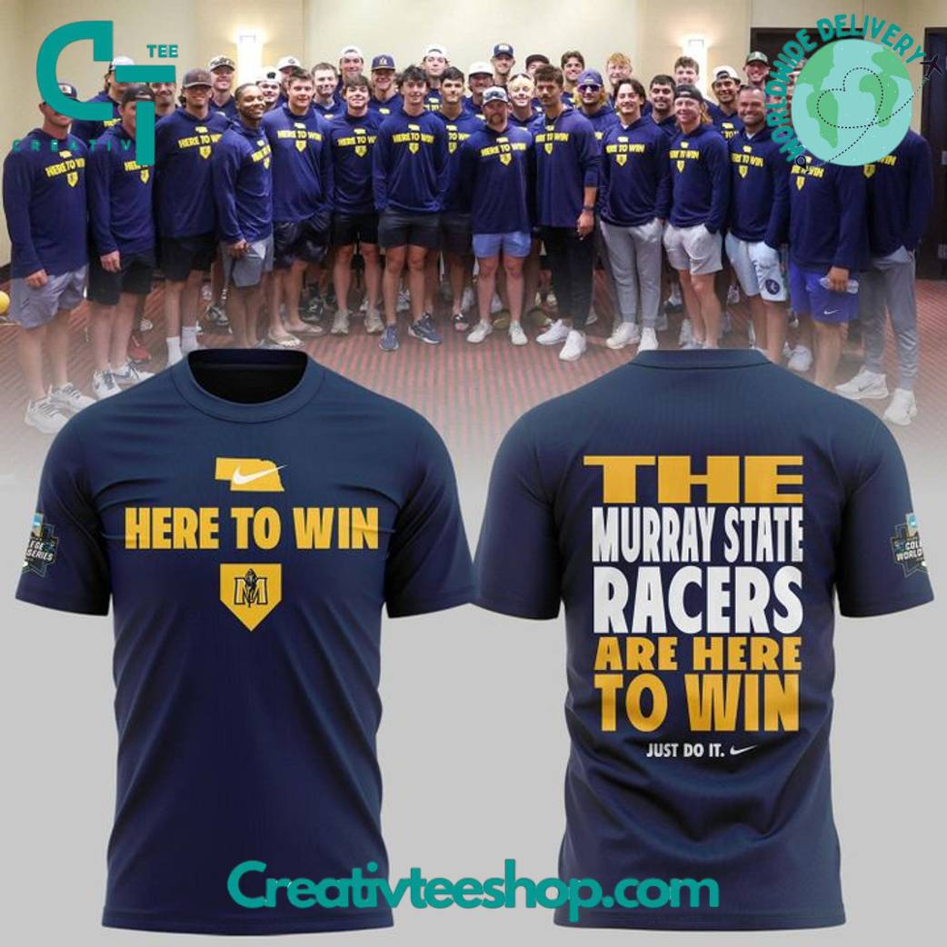 Murray State Racers Baseball “Here To Win” Special Tee