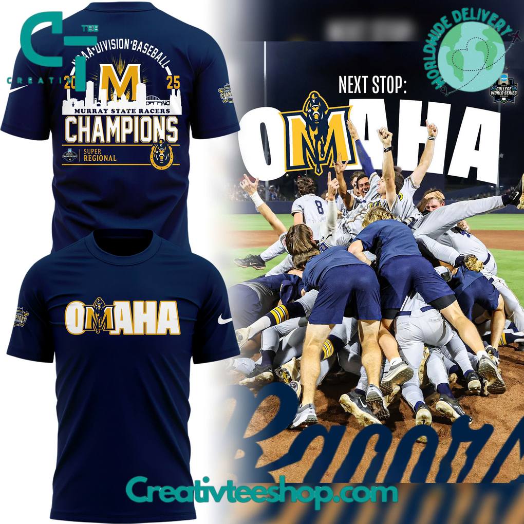 Murray State Racers OMAHA Super Regional Champions 2025 Special Tee