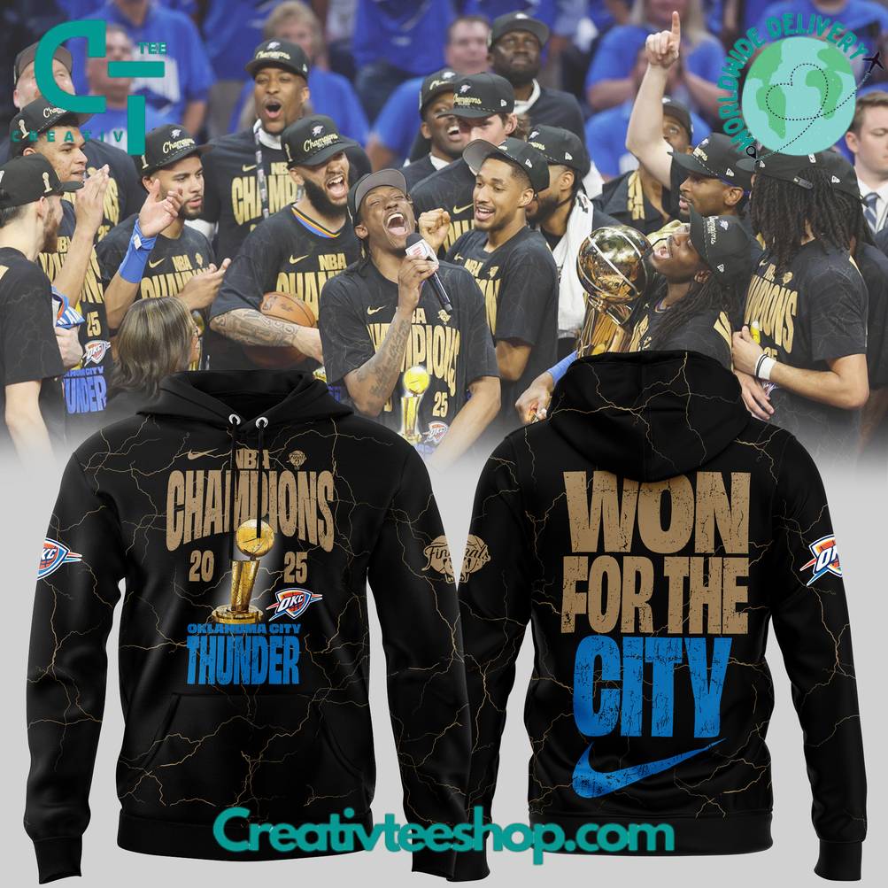 Oklahoma City Thunder NBA Champions “Won for the City” Special Hoodie