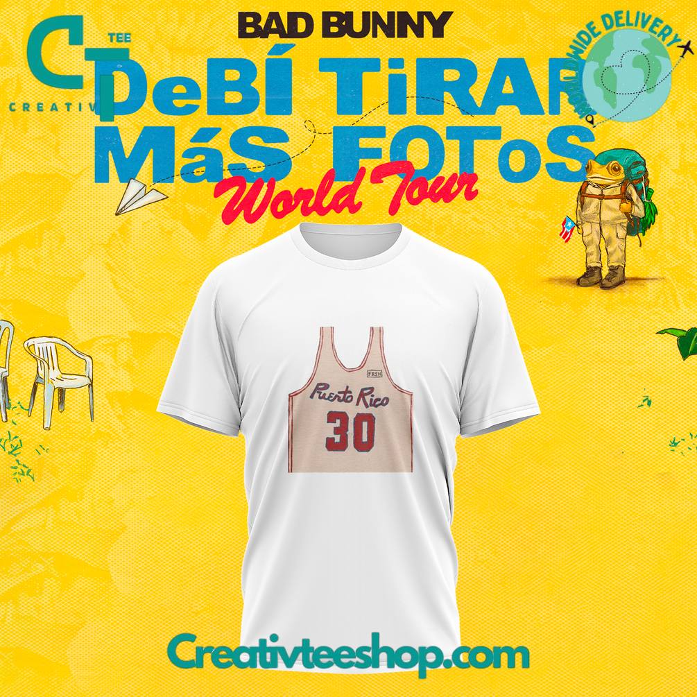 Bad Bunny DeBÍ TiRAR MáS FOToS Puerto Rico Jersey White Tee