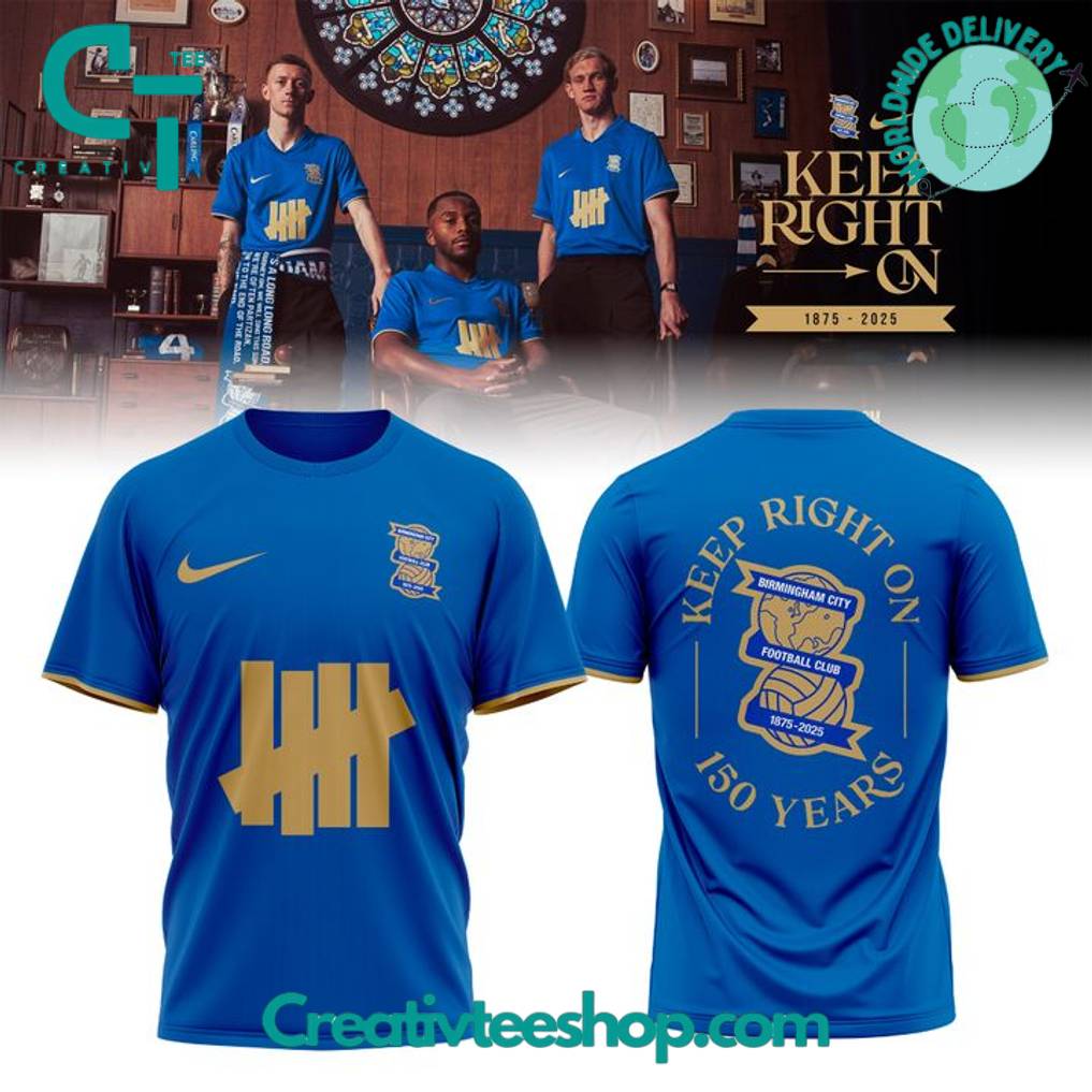Birmingham City 150-Year Anniversary Keep Right On T-Shirt