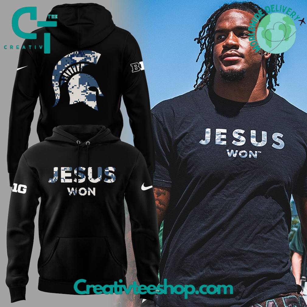 Michigan State Spartans x JESUS WON 2025 Special Hoodie