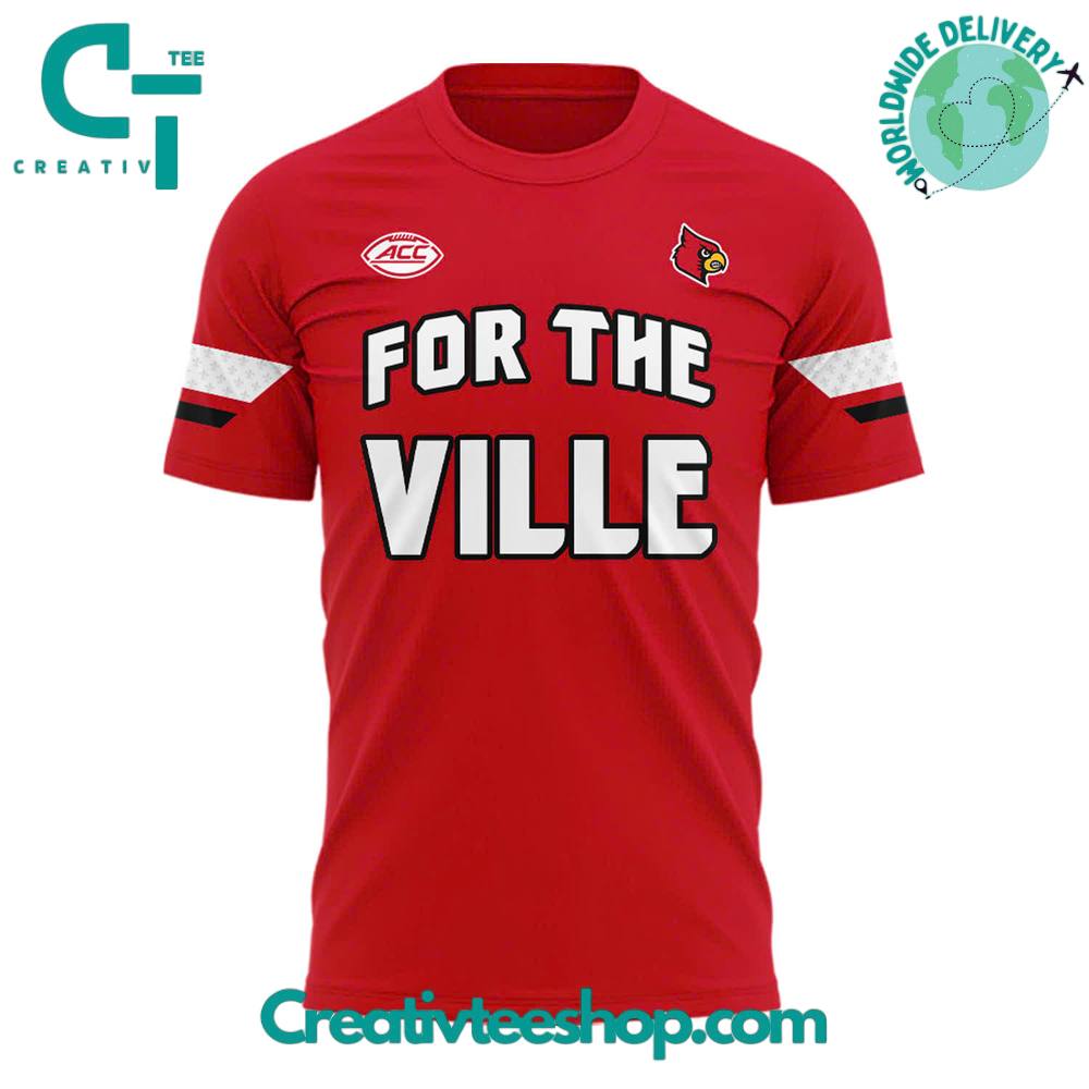Louisville Cardinals For The Ville Special New 2025 Tee