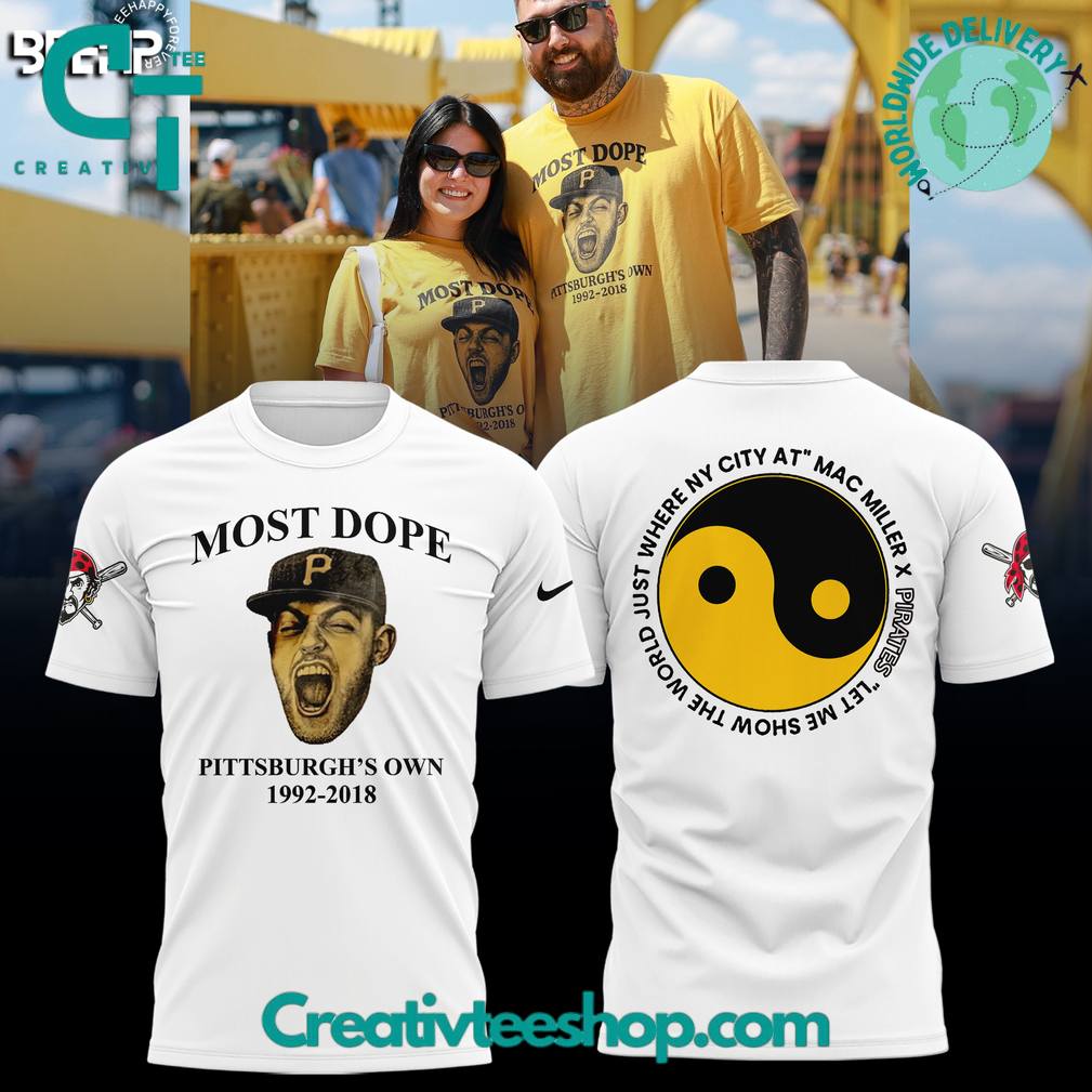 Mac Miller x Pittsburgh “Most Dope” Shirt