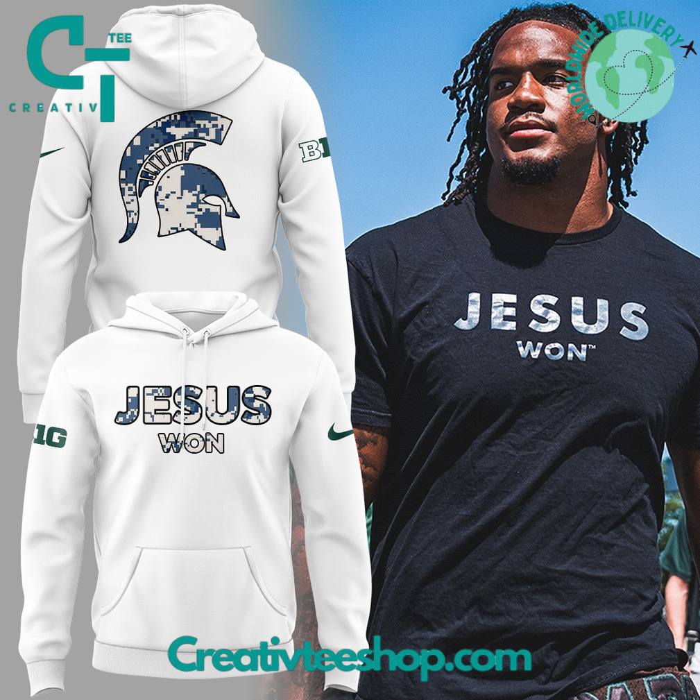 Michigan State Spartans x JESUS WON 2025 Special Hoodie