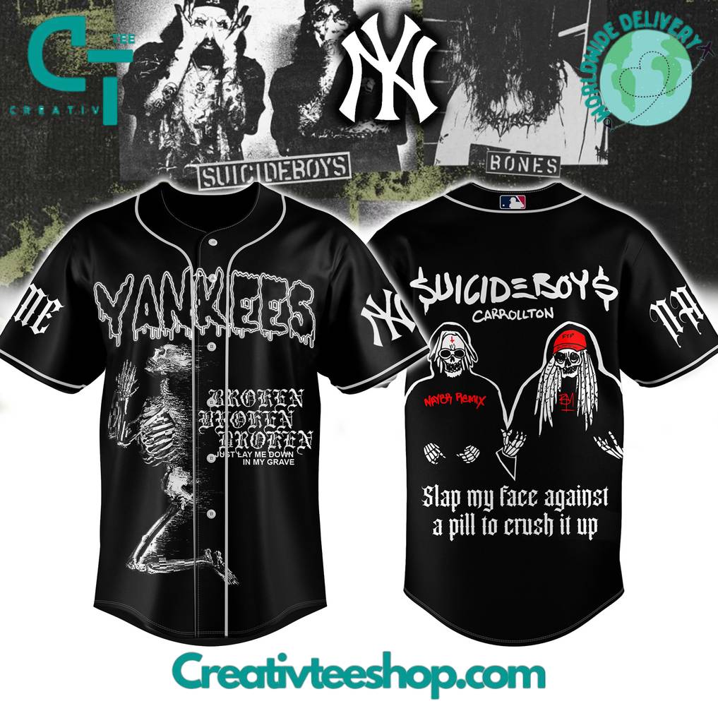 New York Yankees x Suicideboys “Broken Just Lay Me Down In My Grave” Personalized Baseball Jersey