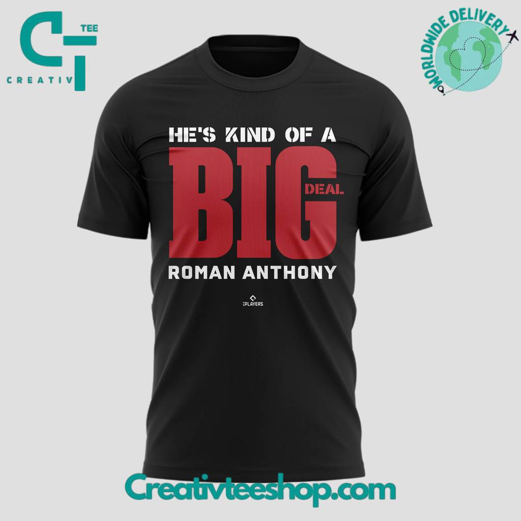 Roman Anthony “He’s Kind of A Big Deal” Special Black Tee